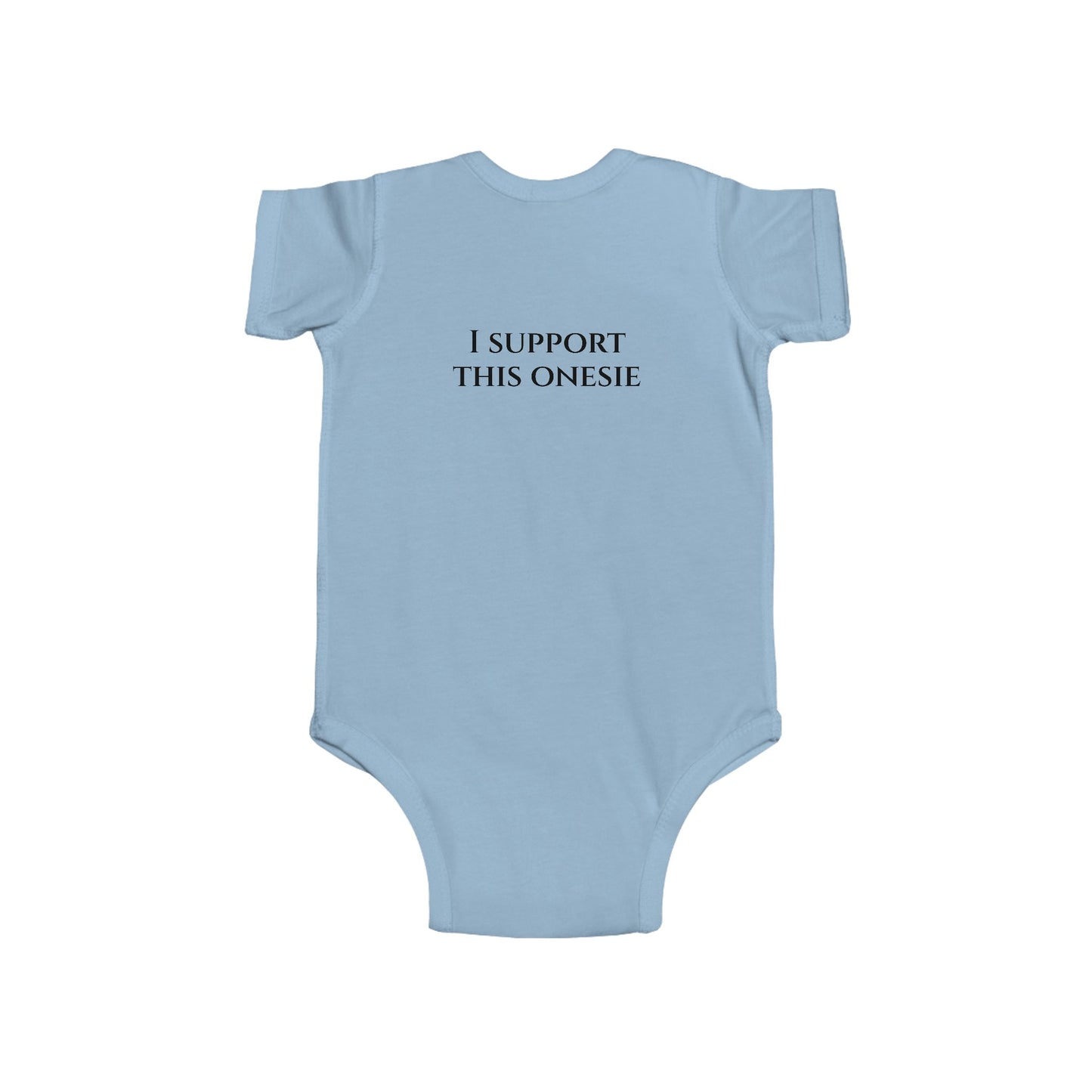 Unvaxxed Unafraid Infant Onesie